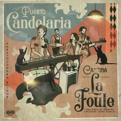 Puerto Candelaria Cantina la Foule