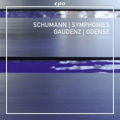 Odense Symphony Orchestra SCHUMANN, R.: Symphonies Nos. 1-4 (Odense Symphony, Gaudenz)