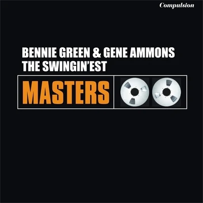 Gene Ammons/Bennie Green The Swinginest