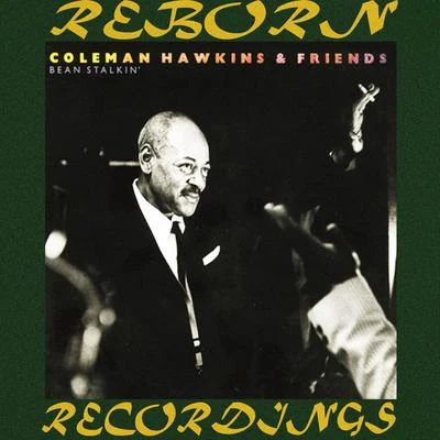 Coleman Hawkins Bean Stalkin (HD Remastered)