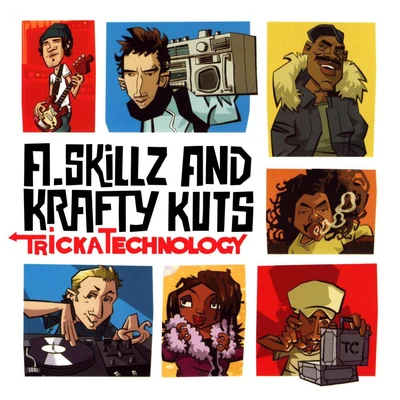 Krafty Kuts/A. Skillz Tricka Technology