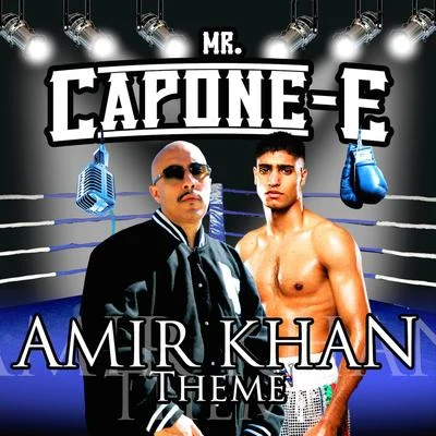 Mr. Capone-E Amir Khan Theme - Single