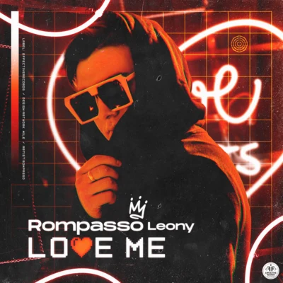 Leony/Rompasso Love Me