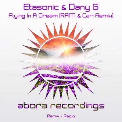 Etasonic Flying in a Dream (RAM & Cari Remix)