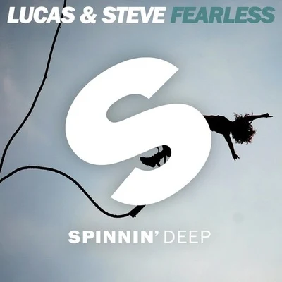 Lucas &amp; Steve Fearless