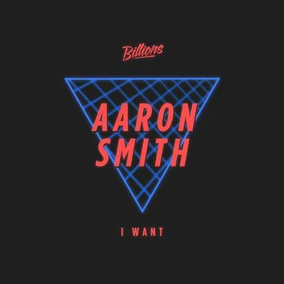 Aaron Smith I Want EP