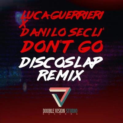 Danilo Seclì/Luca Guerrieri Don唐go (disco是lap remix)