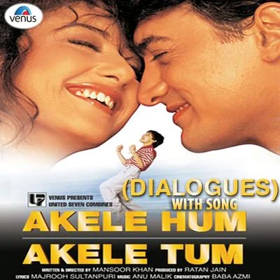 Anu Malik Akele Hum Akele Tum (Dialogues)