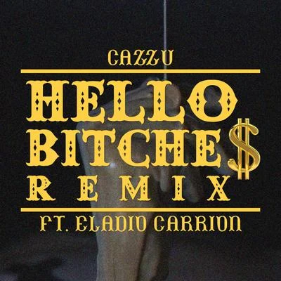 Cazzu Hello *****e$ (Remix)