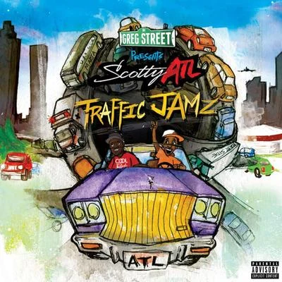 Scotty Atl Traffic Jamz