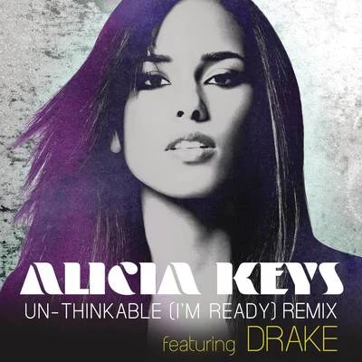 Alicia Keys Un-thinkable (Im Ready) (Remix)