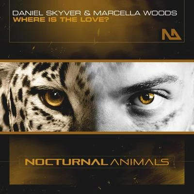 Marcella Woods/Daniel Skyver Where Is The Love?