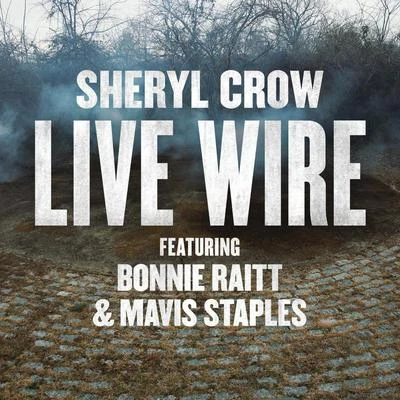 Sheryl Crow Live Wire