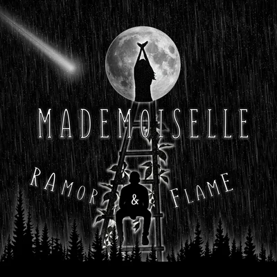 FLAME/RAmor Mademoiselle