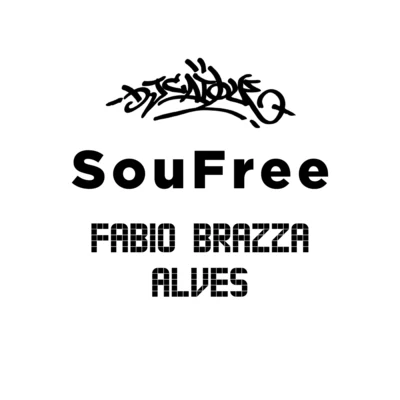 Fabio Brazza/Alves/Dj Caique SouFree