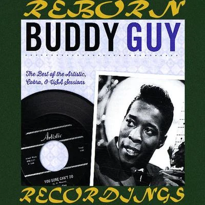 Buddy Guy This Is the Beginning - The Artistic And USA Sessions 1958-1963 (HD Remastered)