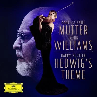 John Williams/The Recording Arts Orchestra of Los Angeles/Anne-Sophie Mutter Hedwigs Theme (From Harry Potter And The Philosophers StoneSingle Version)