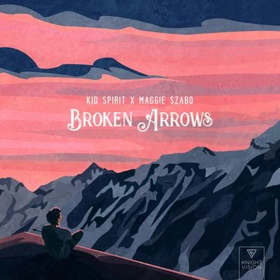 Kid Spirit/Maggie Szabo Broken Arrows