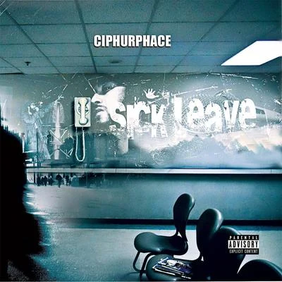 Ciphurphace Sick Leave