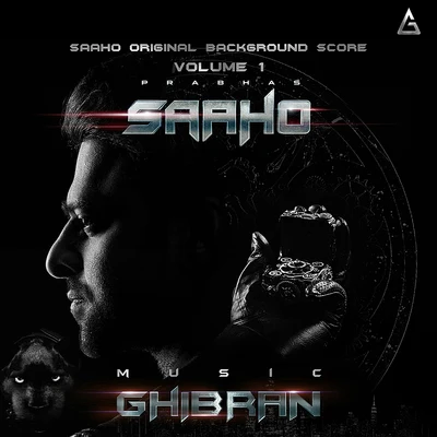 Ghibran Saaho, Vol. 1 (Original Background Score)