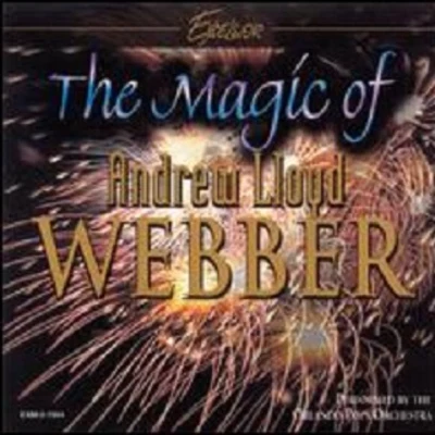 Andrew Lloyd Webber The Magic of Andrew Lloyd Webber