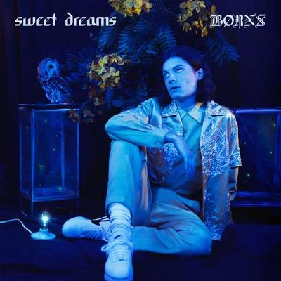 BØRNS Sweet Dreams