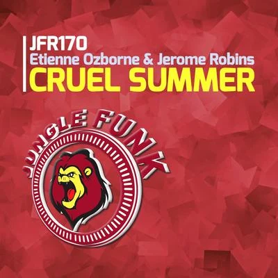 Jerome Robins/Etienne Ozborne Cruel Summer