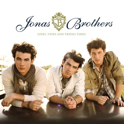 Jonas Brothers Lines, Vines and Trying Times