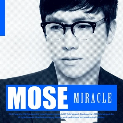 Mose MIRACLE