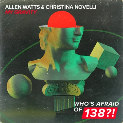 Allen Watts/Christina Novelli My Gravity