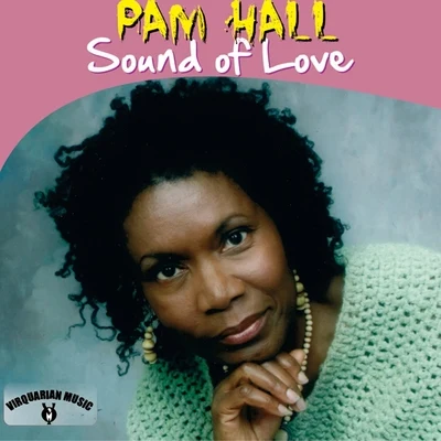 Pam Hall Sound of Love