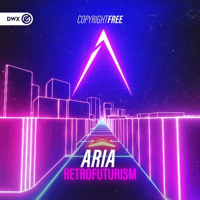 ARIA/Dirty Workz Retrofuturism