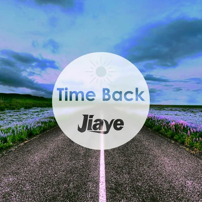 Jiaye Time Back