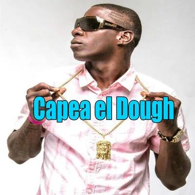 Pablo Piddy Capea el Dough