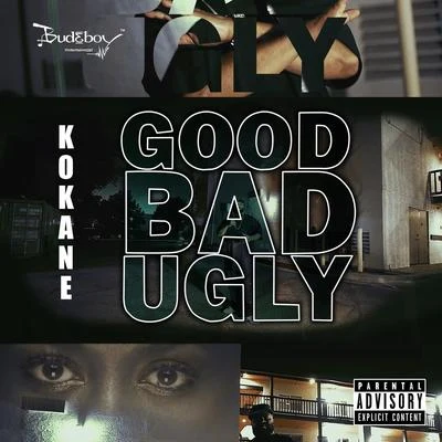 Kokane Good Bad Ugly