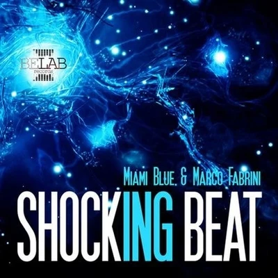 Miami Blue Shocking Beat