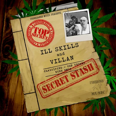 Villan/Ill Skills Secret Stash