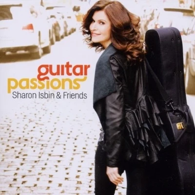 Friends/Sharon Isbin Guitar Passions