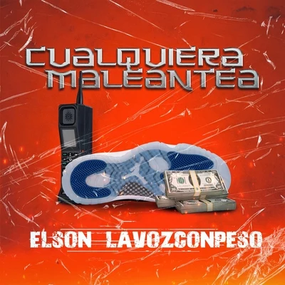 Elson Lavozconpeso Cualquiera Maleantea (En Vivo)