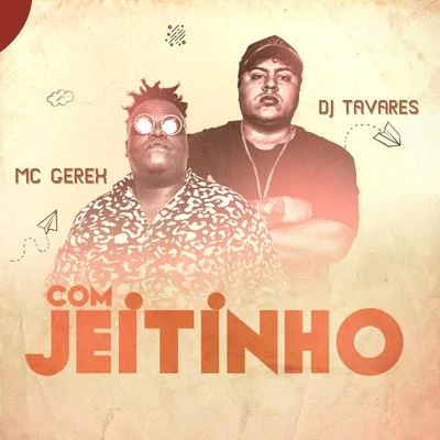 Mc Gerex Com Jeitinho