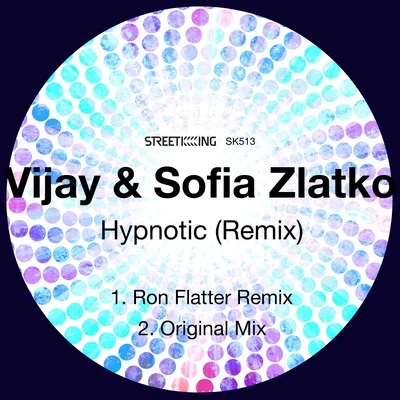 Vijay & Sofia Zlatko Hypnotic (Remix)