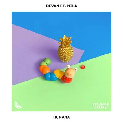 Devan/Mila Humana