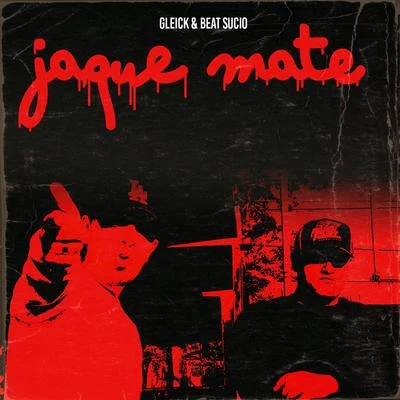 Gleick/beat sucio Jaque Mate