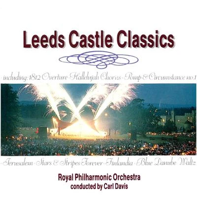 Royal Philharmonic Orchestra/Carl Davis Leeds Castle Classics