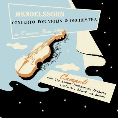 Alfredo Campoli Mendelssohn Concerto for Violin & Orchestra