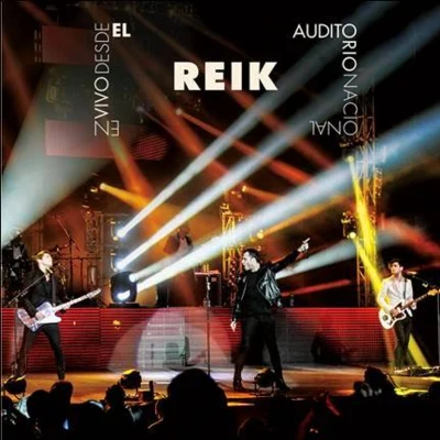 Reik Reik (En Vivo Desde El Auditorio Nacional)