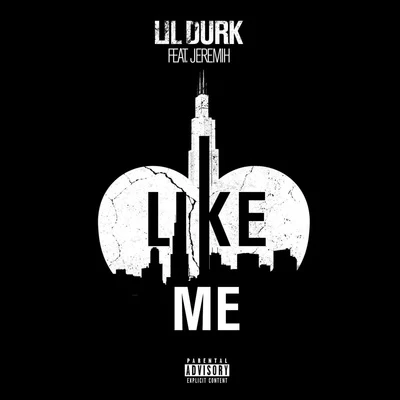 Lil Durk Like Me