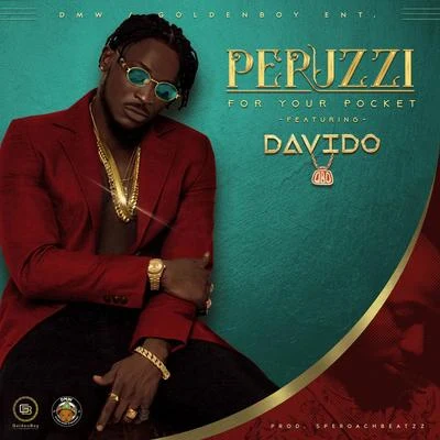 Peruzzi For Your Pocket (feat. Davido)