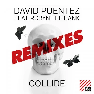 David Puentez Collide (Remixes)