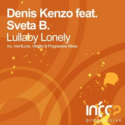 Sveta B./Denis Kenzo Lullaby Lonely